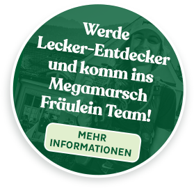 Fräulein lecker-entdecker Megamarsch